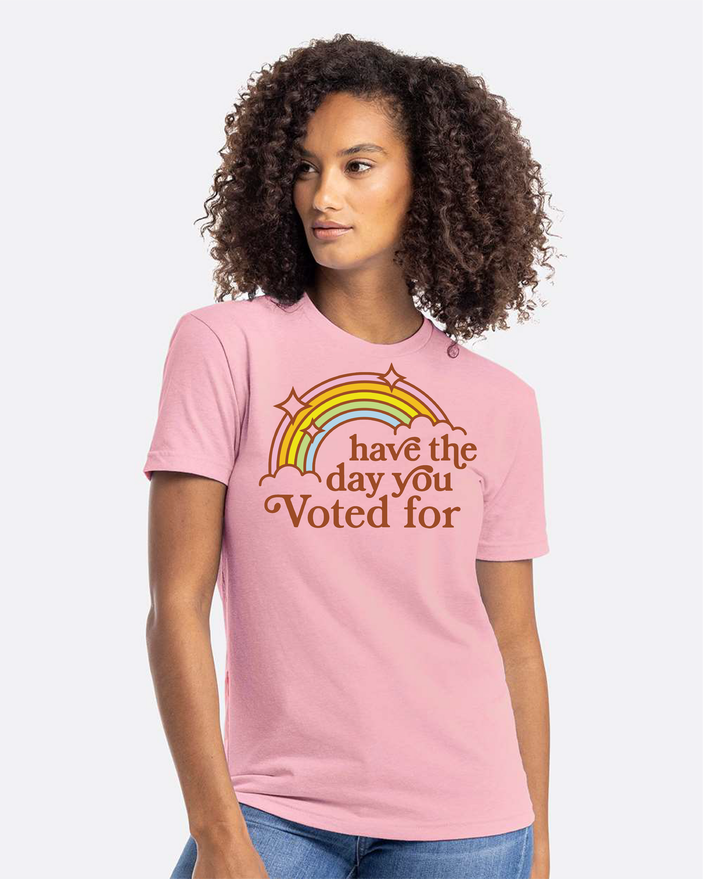 Have the day you Voted for