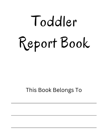 Toddler Report Book