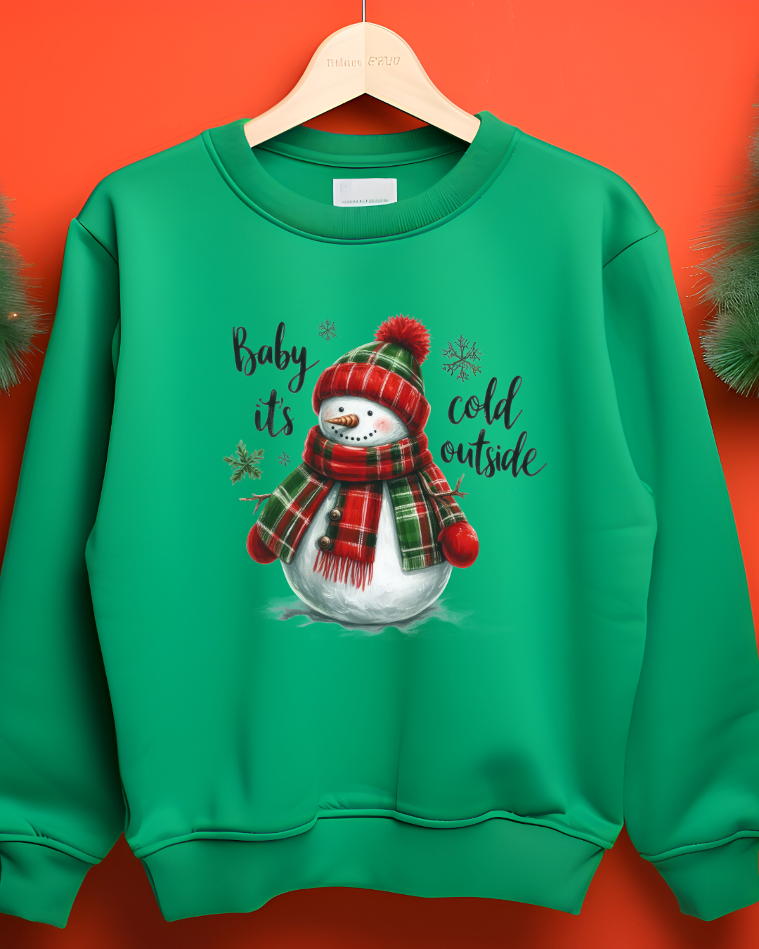 Snowman Baby It's Cold Outside Sweatshirt