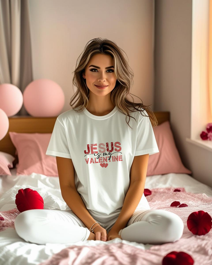 "Jesus Is My Valentine" T-Shirt