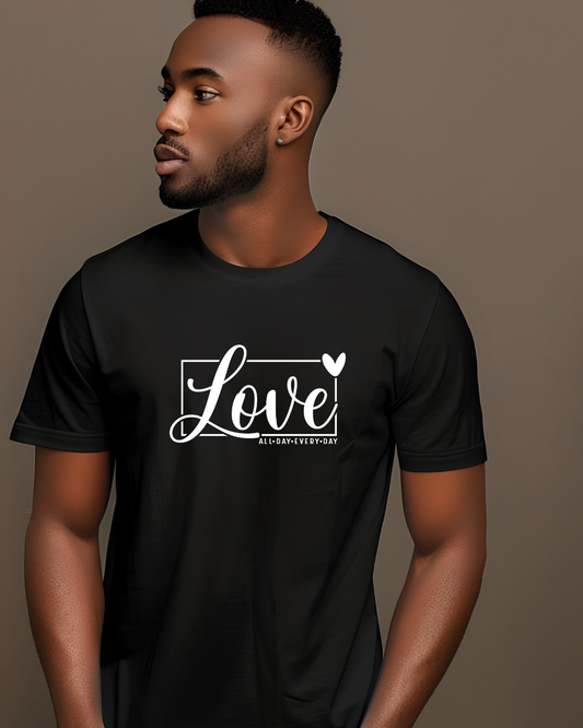 "Love All Day, Every Day" Black T-Shirt