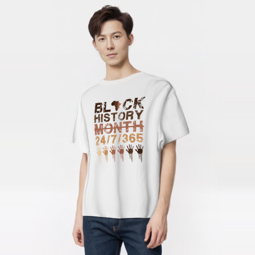 Black History Month 24/7/365 T-Shirt – Celebrate Black Excellence Every Day