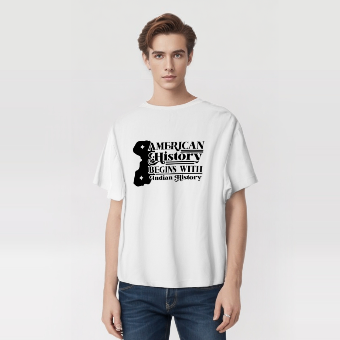 'American History Begins with Indian History' T-Shirt