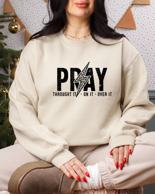 Pray On It Sweatshirt