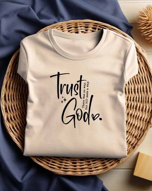 There was no Way But God made a Way T-Shirt